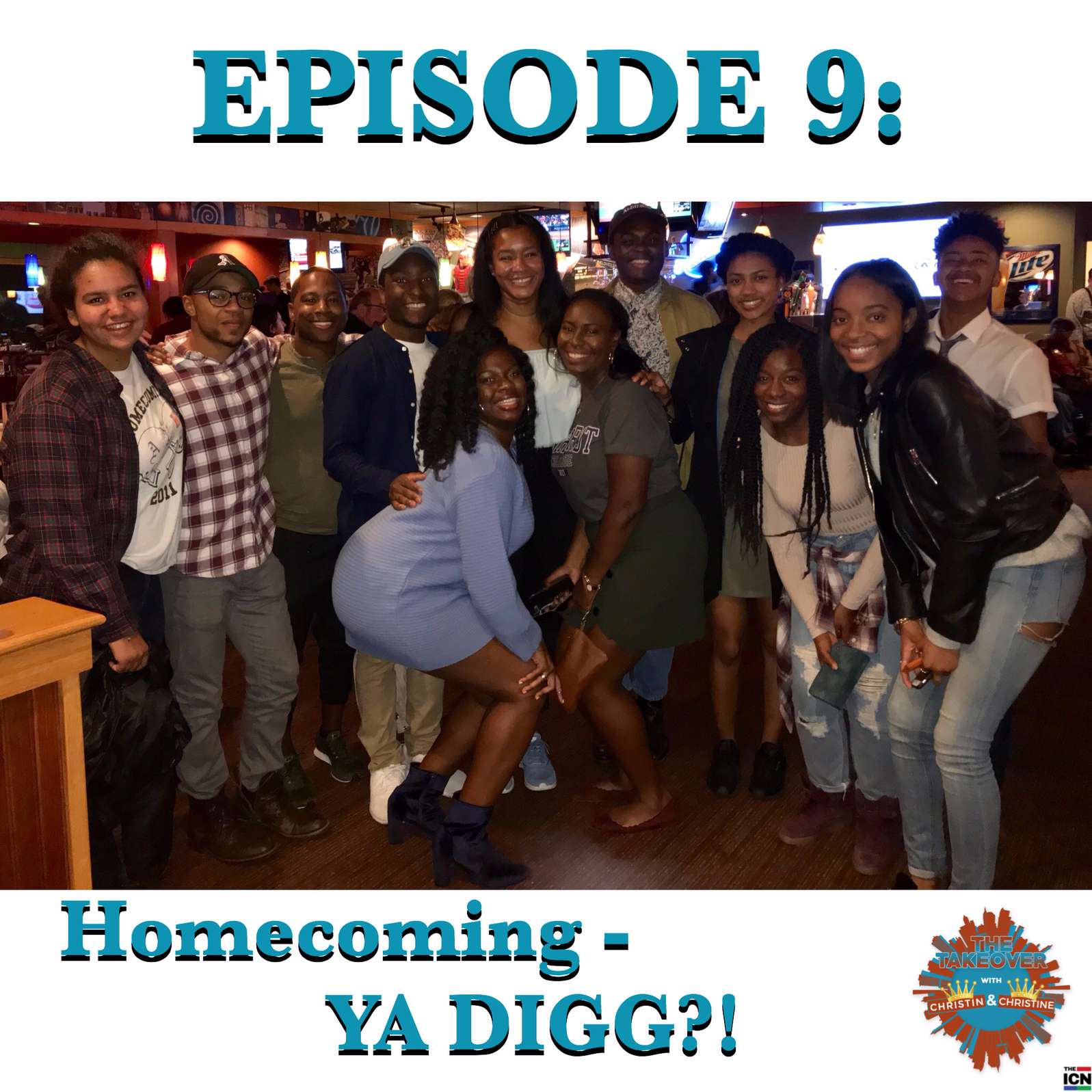 Thumbnail for "Homecoming -YA DIGG?!".