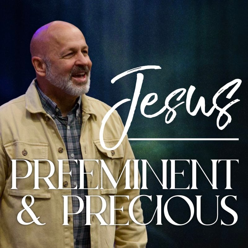 E3 Jesus: Preeminent & Precious episode artwork