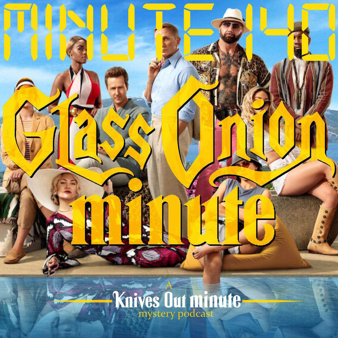 2.140: Glass Onion: Minute 140