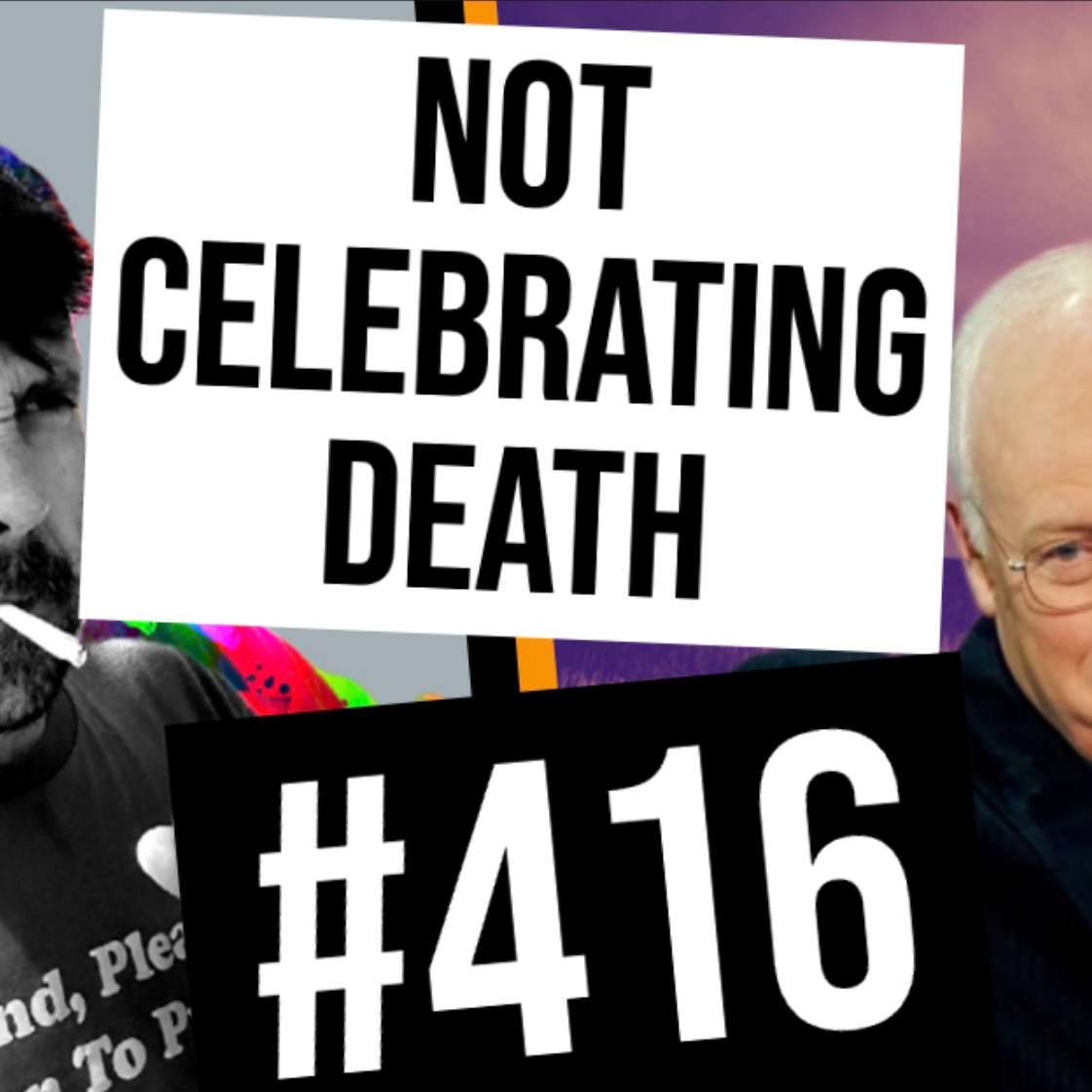 #416 // Not Celebrating Death #416 // Not Celebrating Death