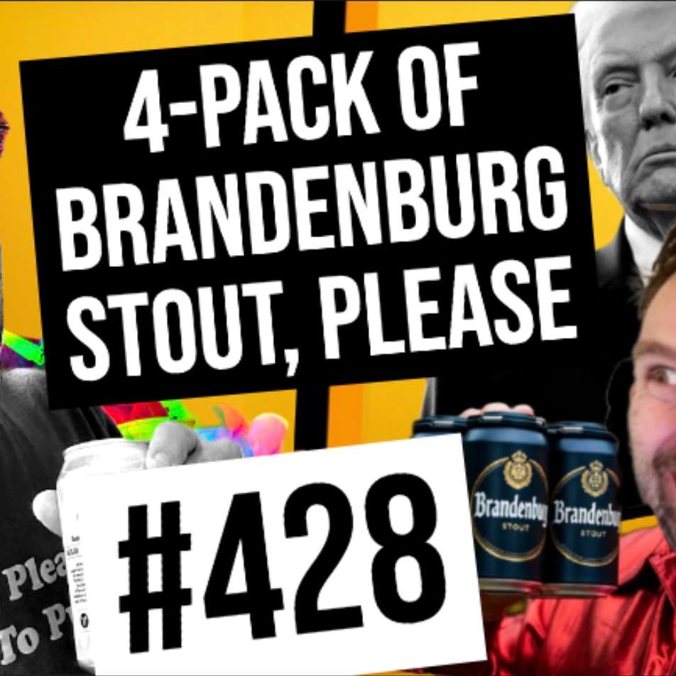 #428 // 4-Pack Of Brandenburg Stout, Please