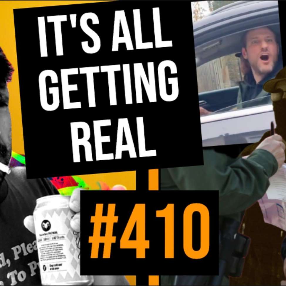 #410 // It's All Getting So Real