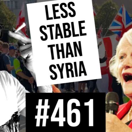 #461 // Less Stable Than Syria episode artwork