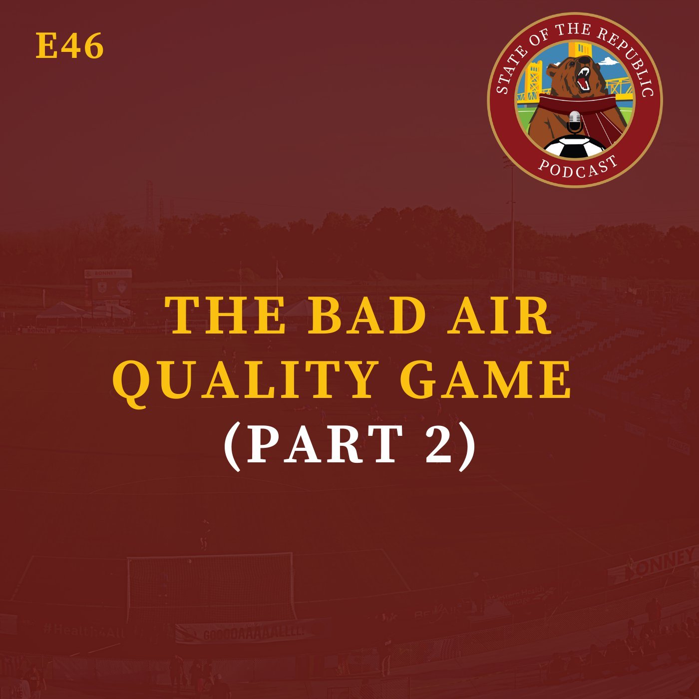 S1E46 - The Bad Air Quality Game (Part 2)