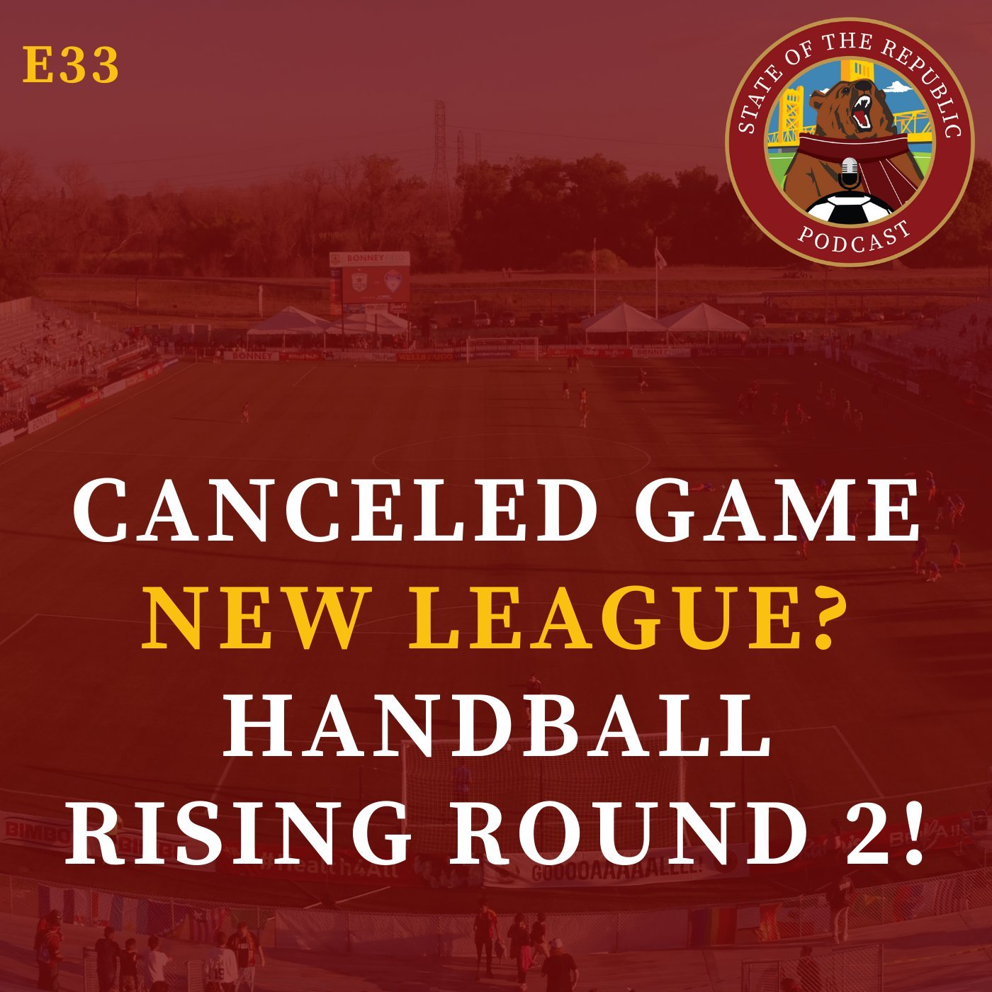S1E33 - Canceled Game vs Oakland! New LEAGUE? & Handball Rising Round 2!