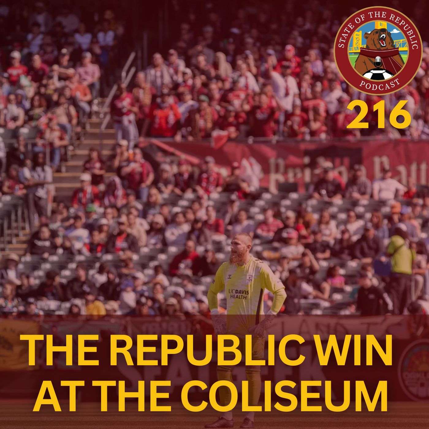 S1E216 - The Republic Win at The Coliseum!