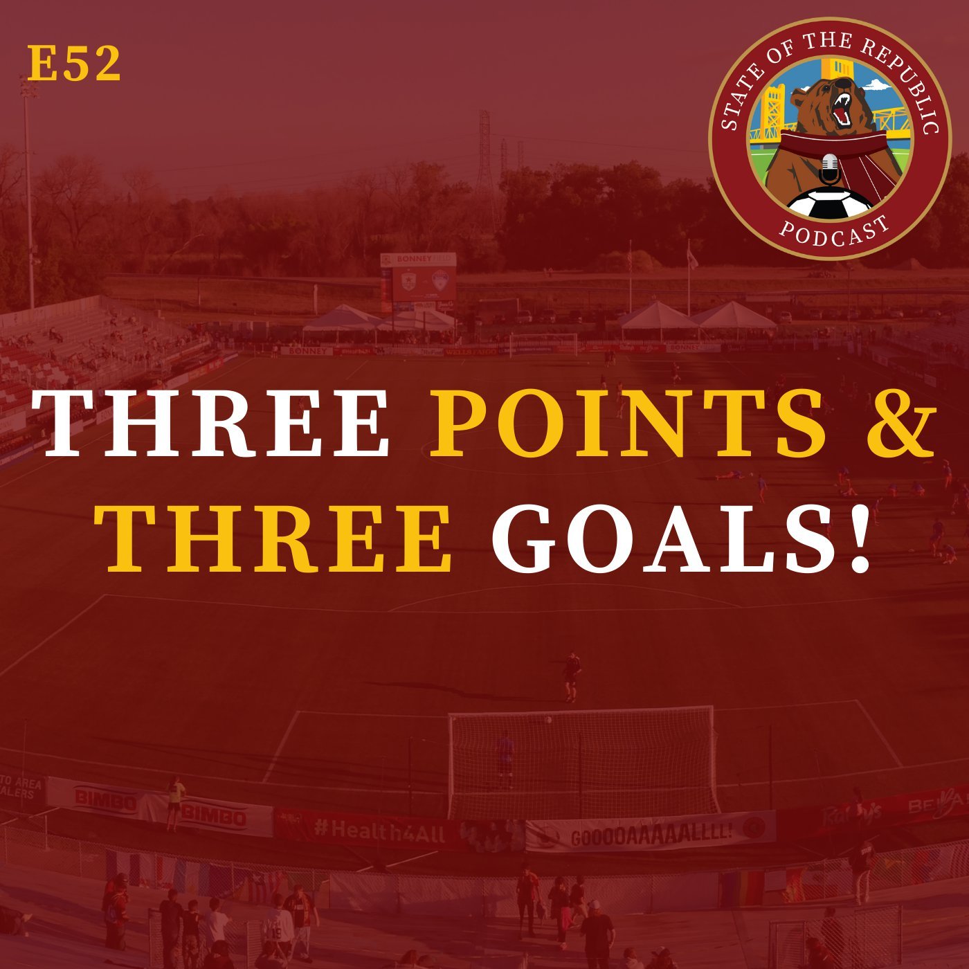 S1E52 - Three Points & Three Goals!!!