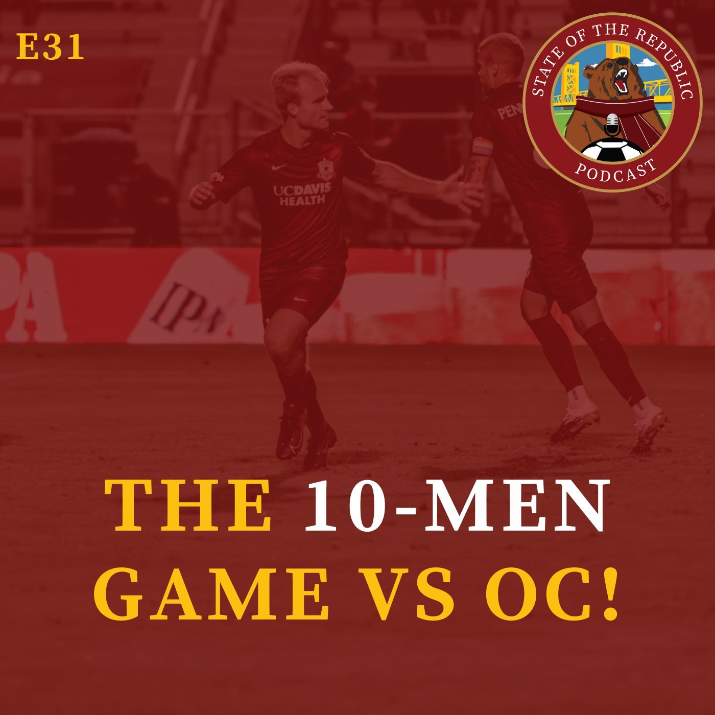S1E31 - The 10-Men Game vs Orange County