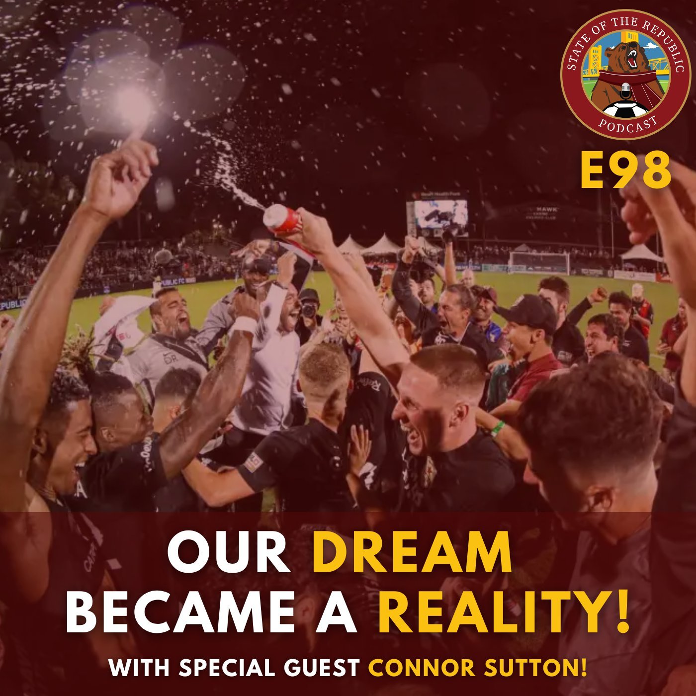 S1E98 - Our DREAM Became A REALITY! (with Special Guest, Connor Sutton!)