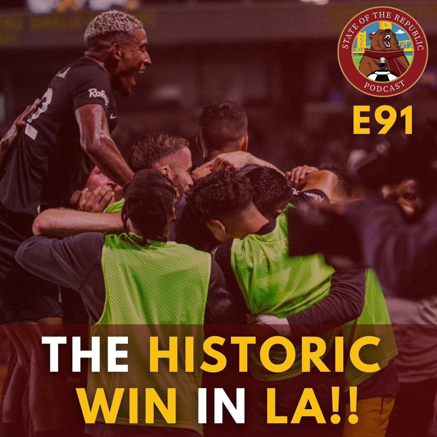 S1E91 - The HISTORIC WIN in LA!!