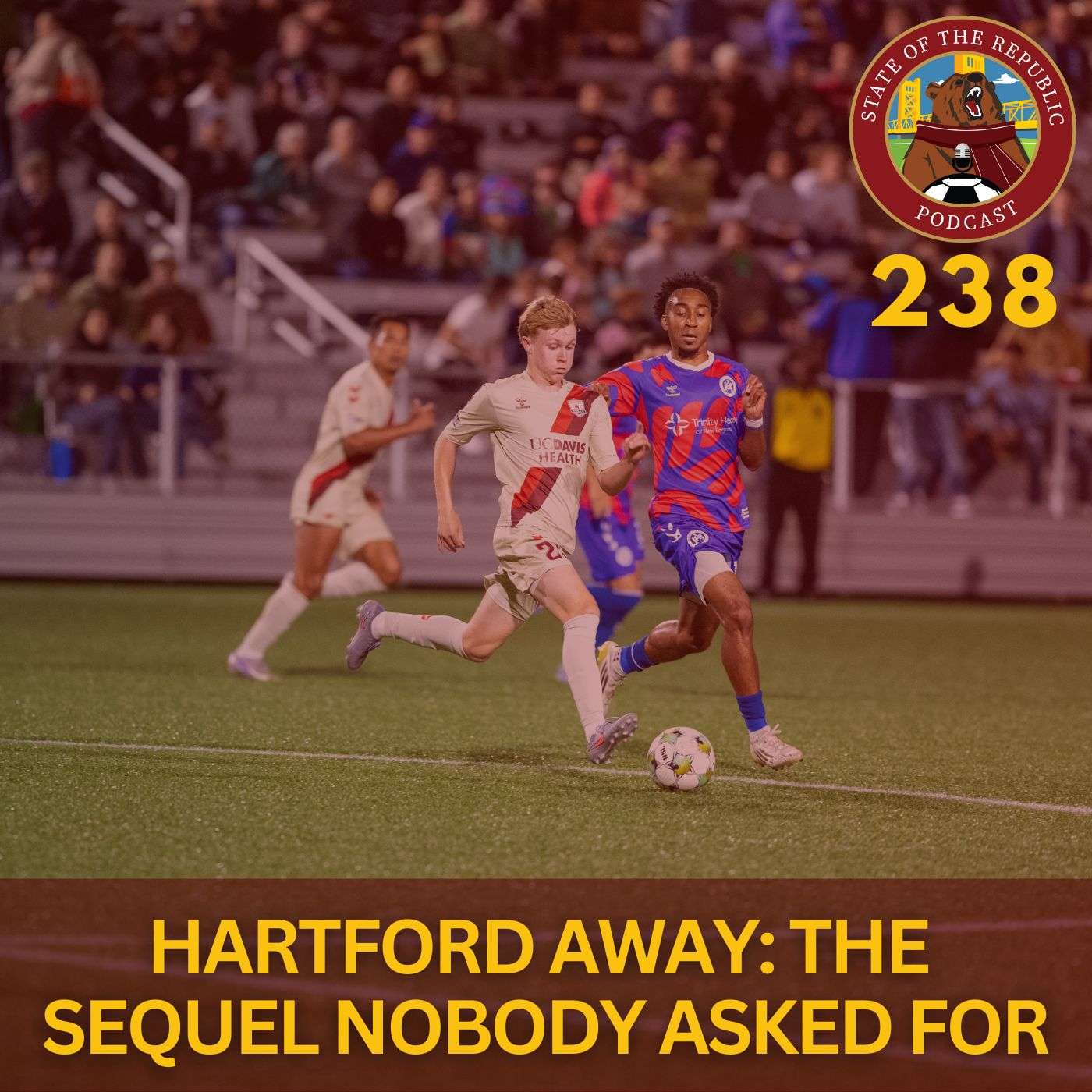 S1E238 - Hartford Away: The Sequel Nobody Asked For...