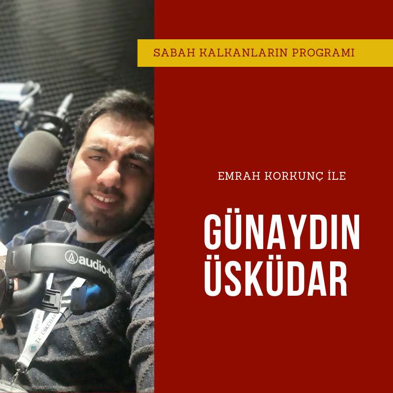 Emrah Korkunç ile Günaydın Üsküdar