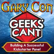 GaryCon Panel: Building a Successful Kickstarter