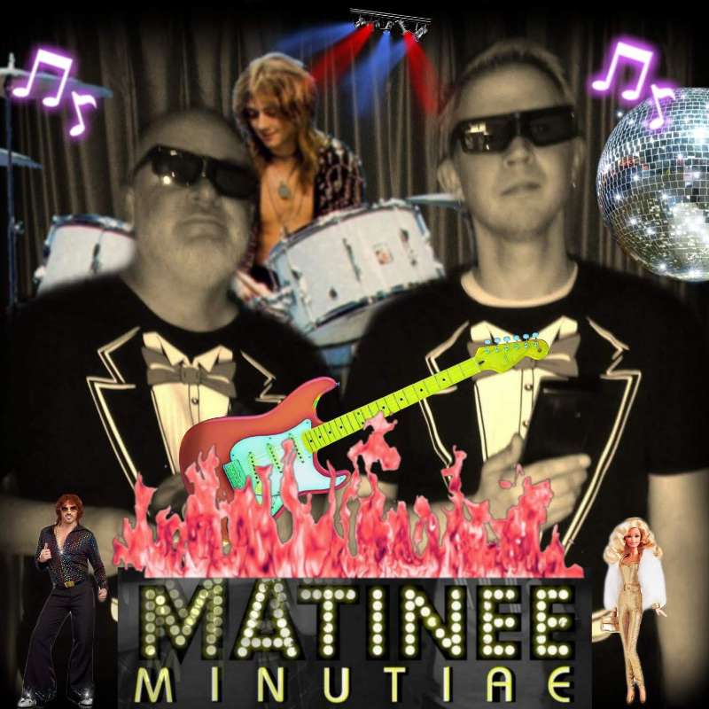 Matinee Minutiae