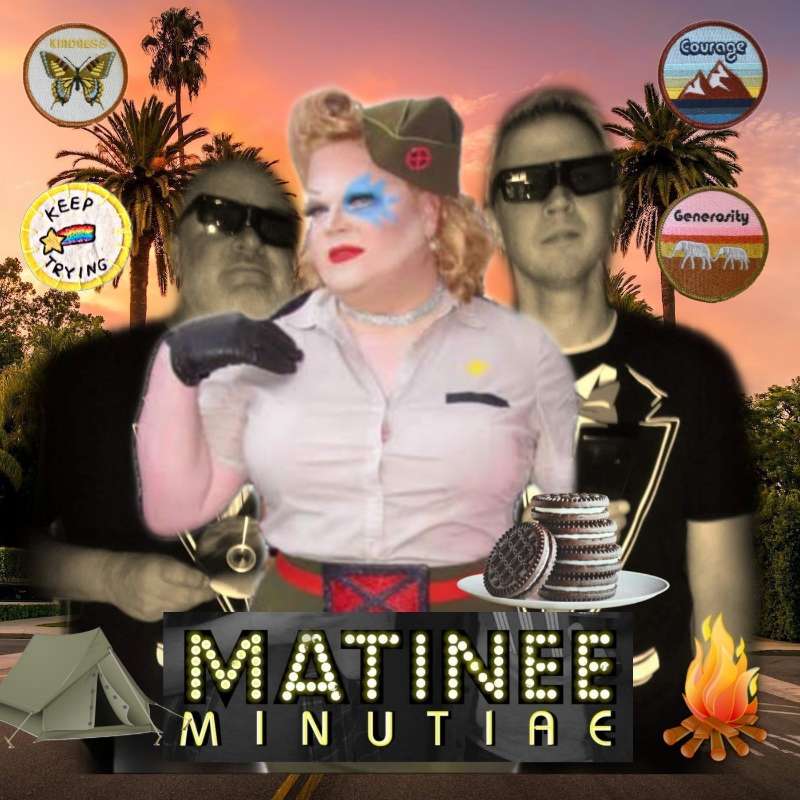 Matinee Minutiae