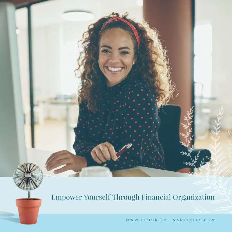 Empower Yourself Through Financial Organization