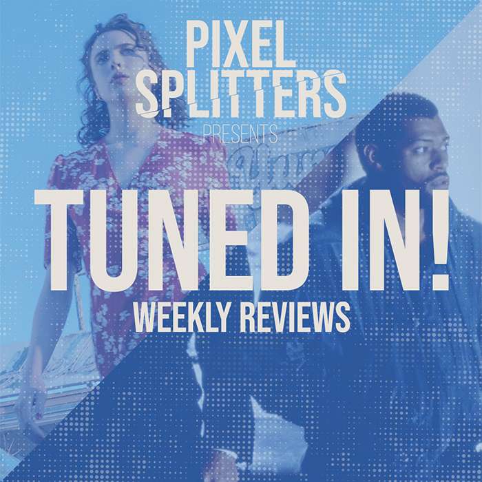 Tuned In! Ep. 124