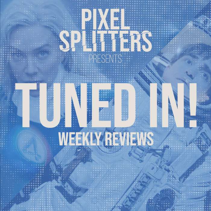 Tuned In! Ep. 121