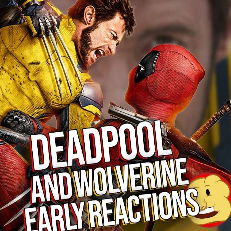 DEADPOOL AND WOLVERINE EARLY REACTIONS  MINI REVIEW