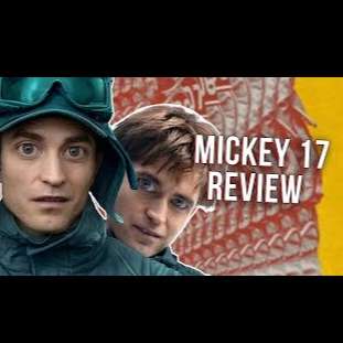 MICKEY 17 WAS OKAY