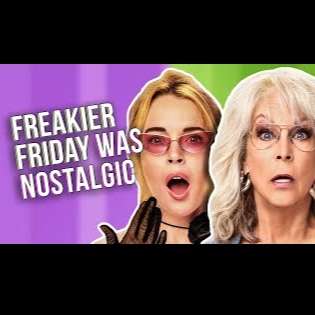 Freakier Friday was a good sequel | Freakier Friday Movie Review |