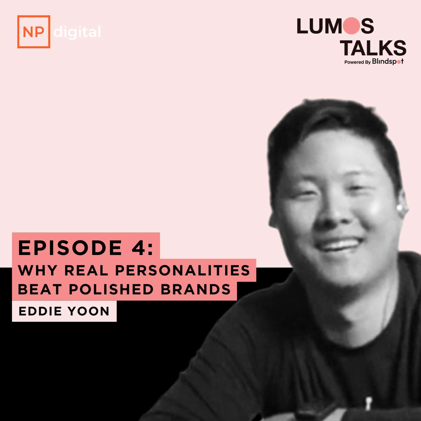 S3E4 - Why Real Personalities Beat Polished Brands with Eddie Yoon episode artwork