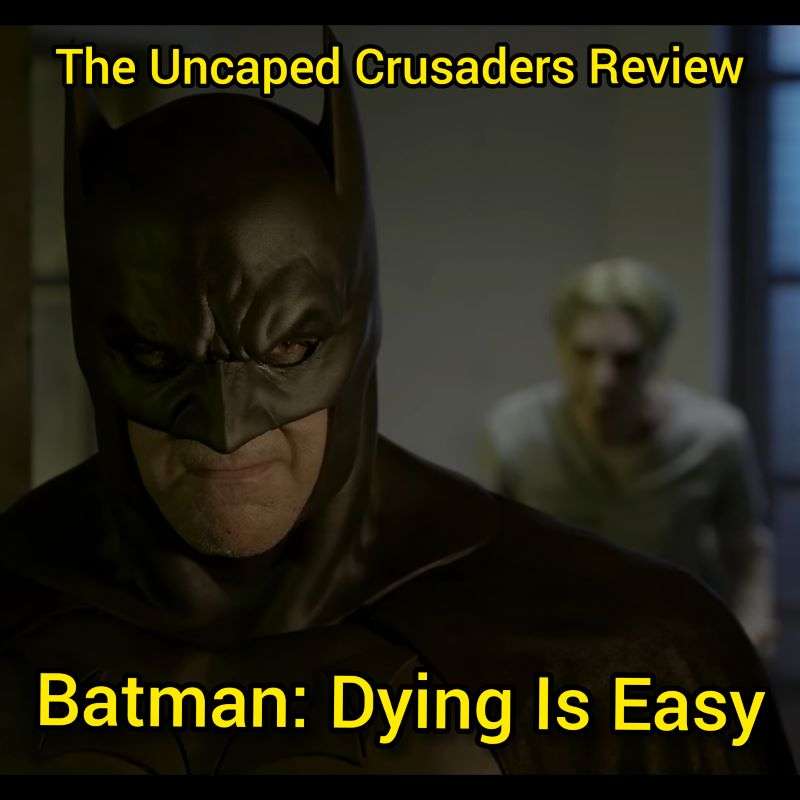 Episode 101: Batman - Dying Is Easy + Snyder Cut, The Batman Wraps and More! episode artwork