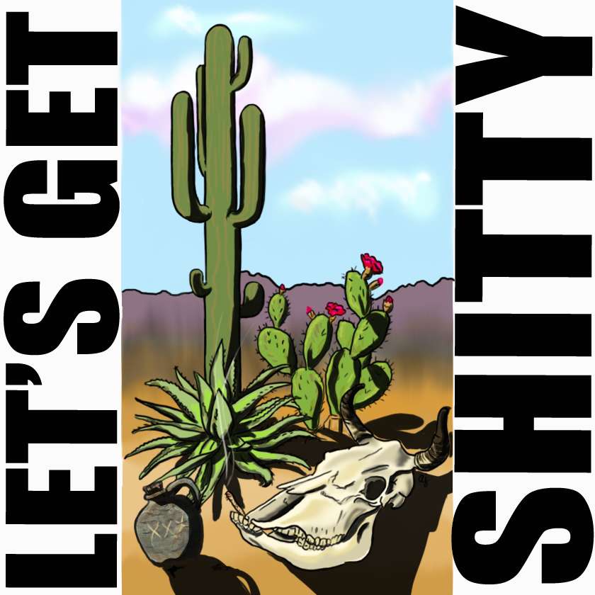 Let\'s Get Shitty Show