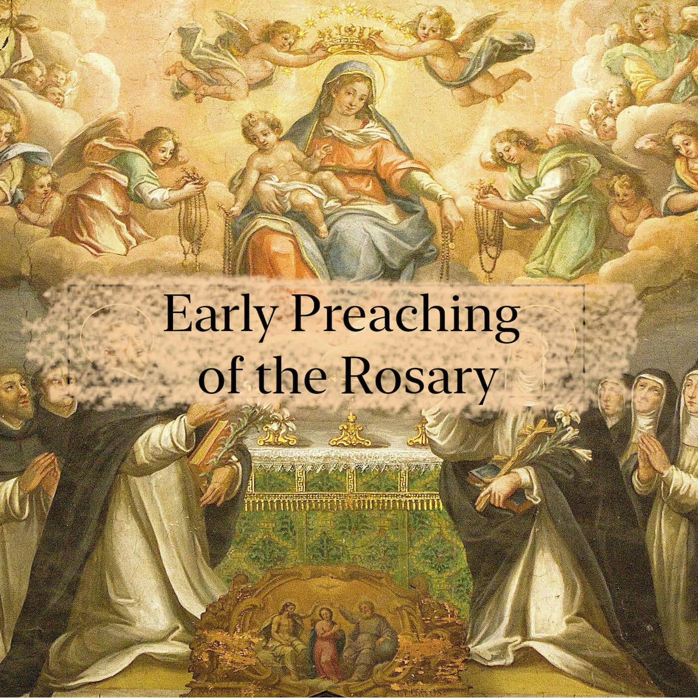 S2E6 - 6 - Early Preaching of the Rosary - The Secret of the Rosary episode artwork