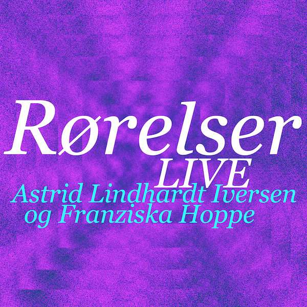 Rørelser – kunstuddannelsernes podcast
