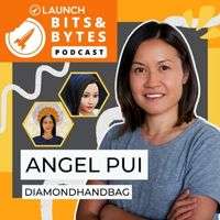 Creating DiamondHandBag a Digital-First Luxury Fashion Brand | Angel Pui, DiamondHandBag