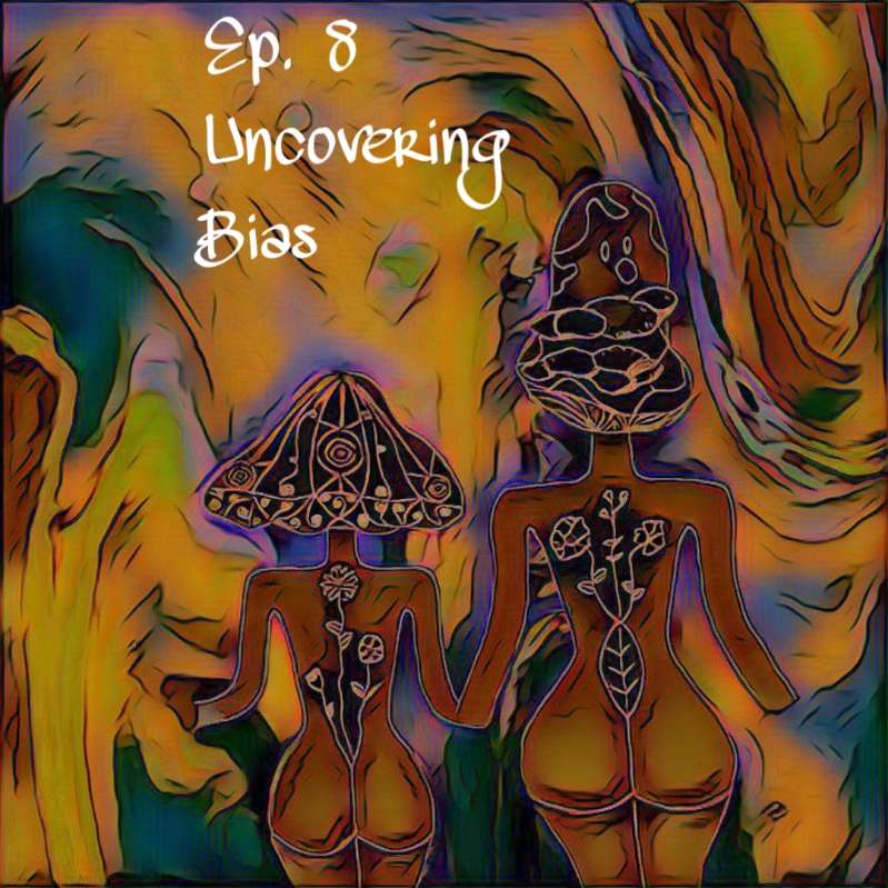 S1:E8 – Uncovering Bias episode artwork
