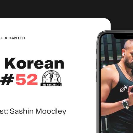 This Korean Life #52 feat Sashin Moodley episode artwork