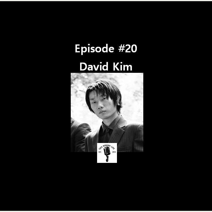 This Korean Life #20 feat David Kim episode artwork