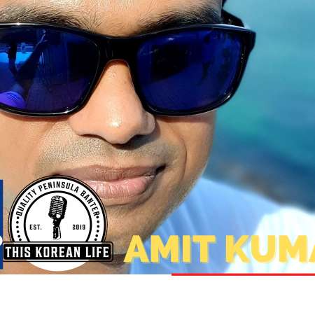 This Korean Life #44 feat: Amit Kumar episode artwork