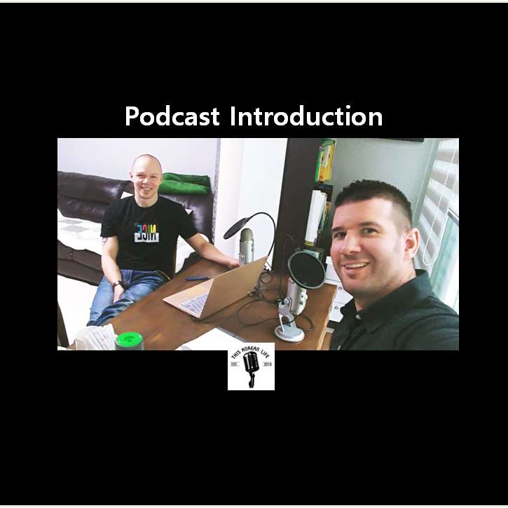 This Korean Life: Introduction with Nate and Brian episode artwork