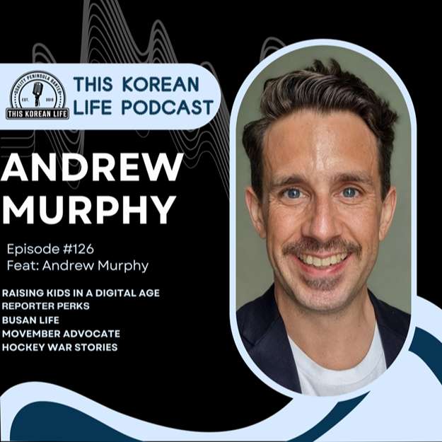Life in Busan: Radio, Family, Hockey, and Movember with Andrew Murphy 🎙️🏒🧔