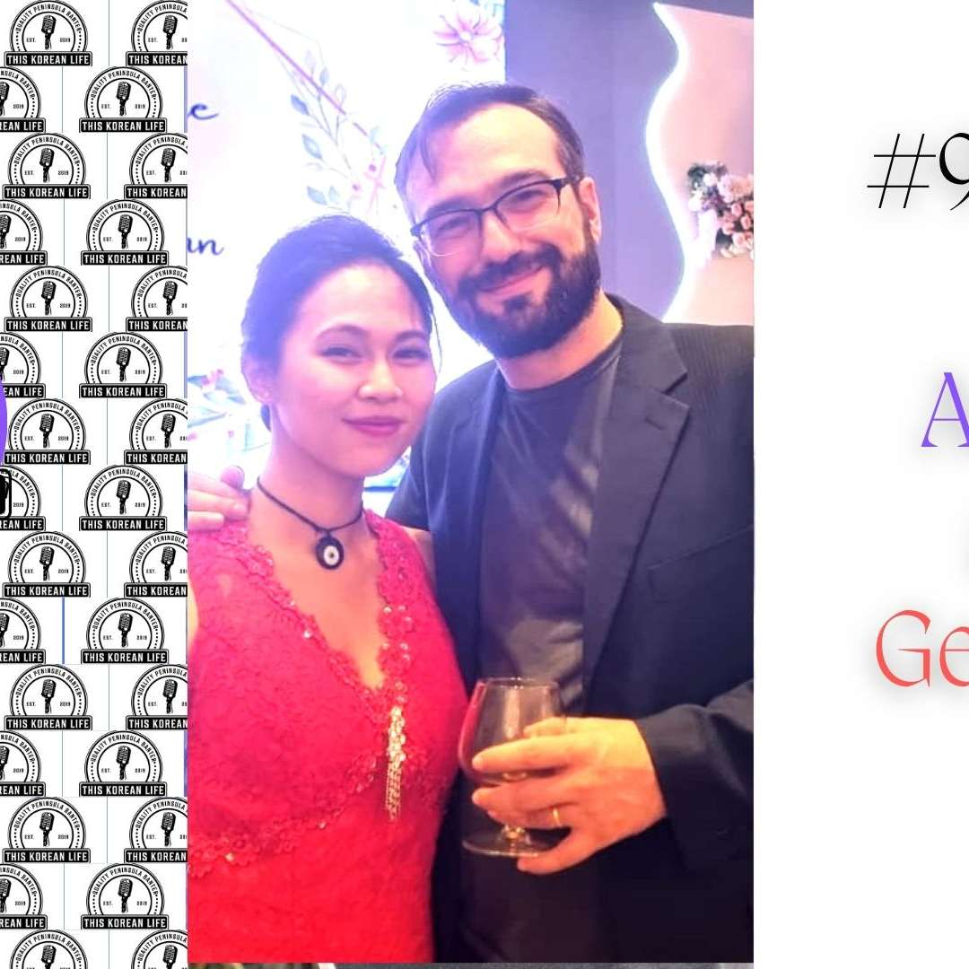 This Korean Life #97 feat: Amela and Geoffrey
