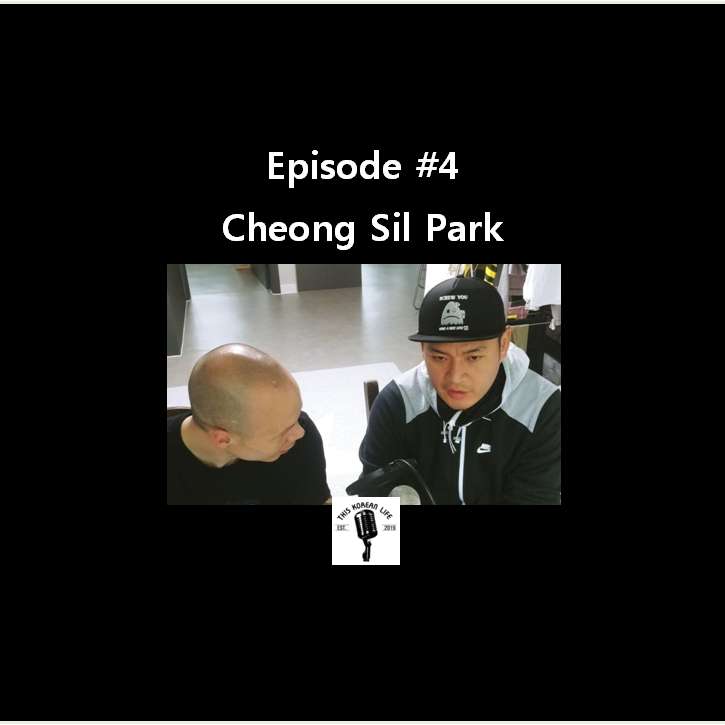 This Korean Life #4 feat: Cheong Sil Park episode artwork