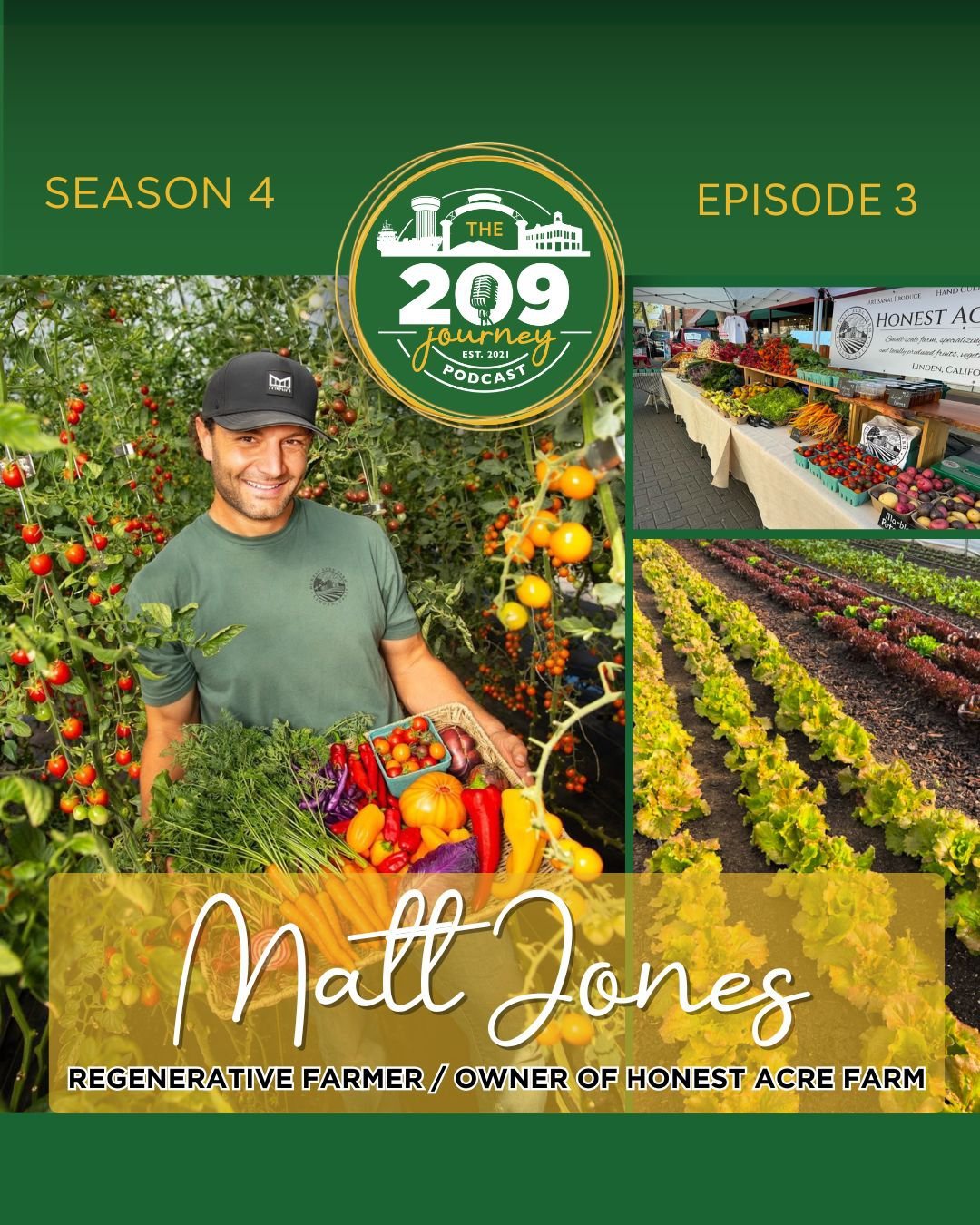 S4E3 - Honest Acre Farm Owner/Regenerative Farmer, Matt Jones (from Linden)!