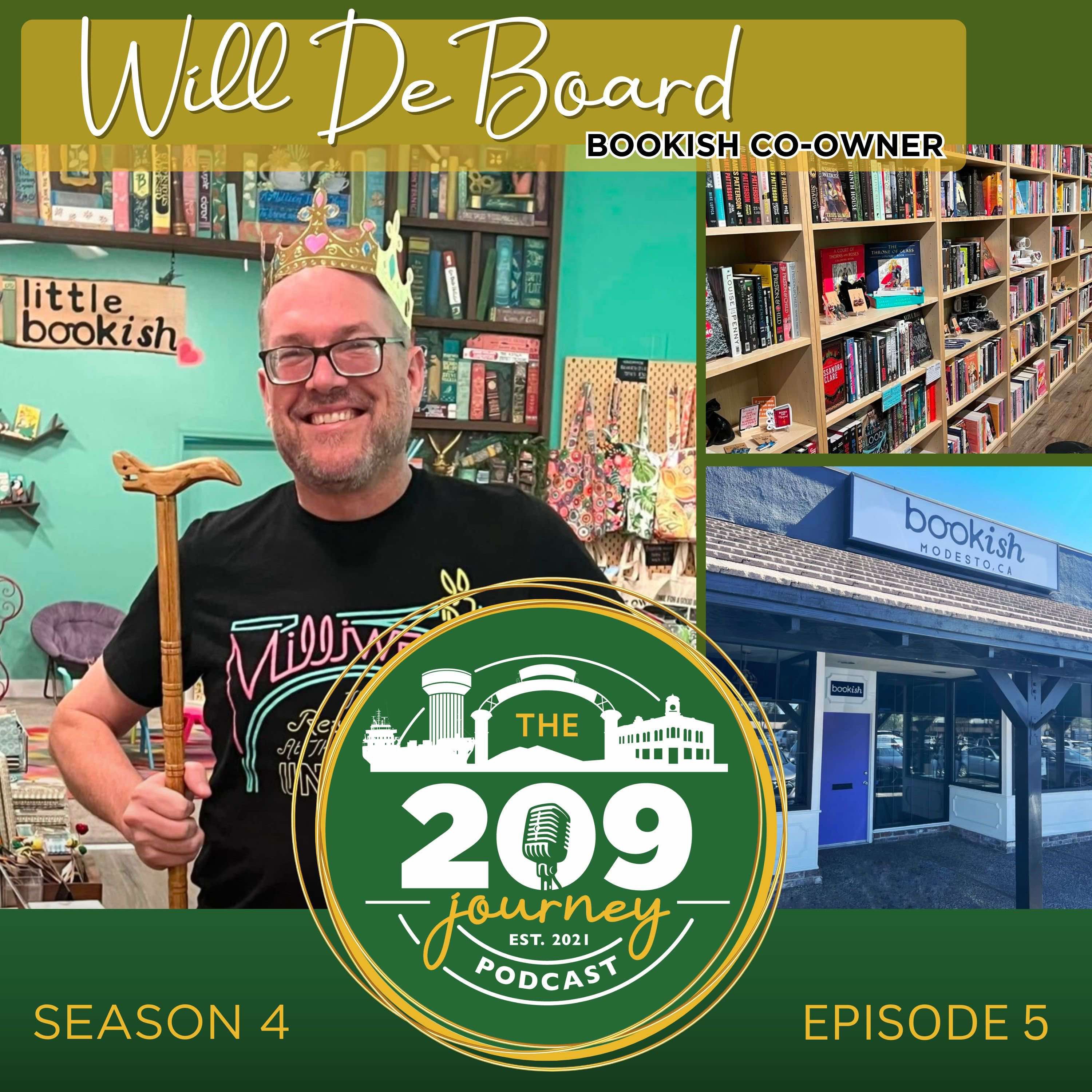 S4E5 - Bookish Modesto Co-Owner, Will DeBoard (from Hughson)!