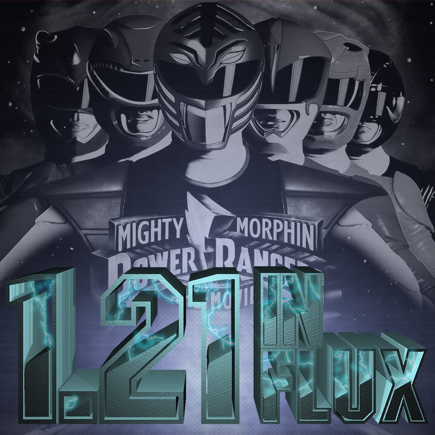 1.21 in Flux (Movie Review Podcast)