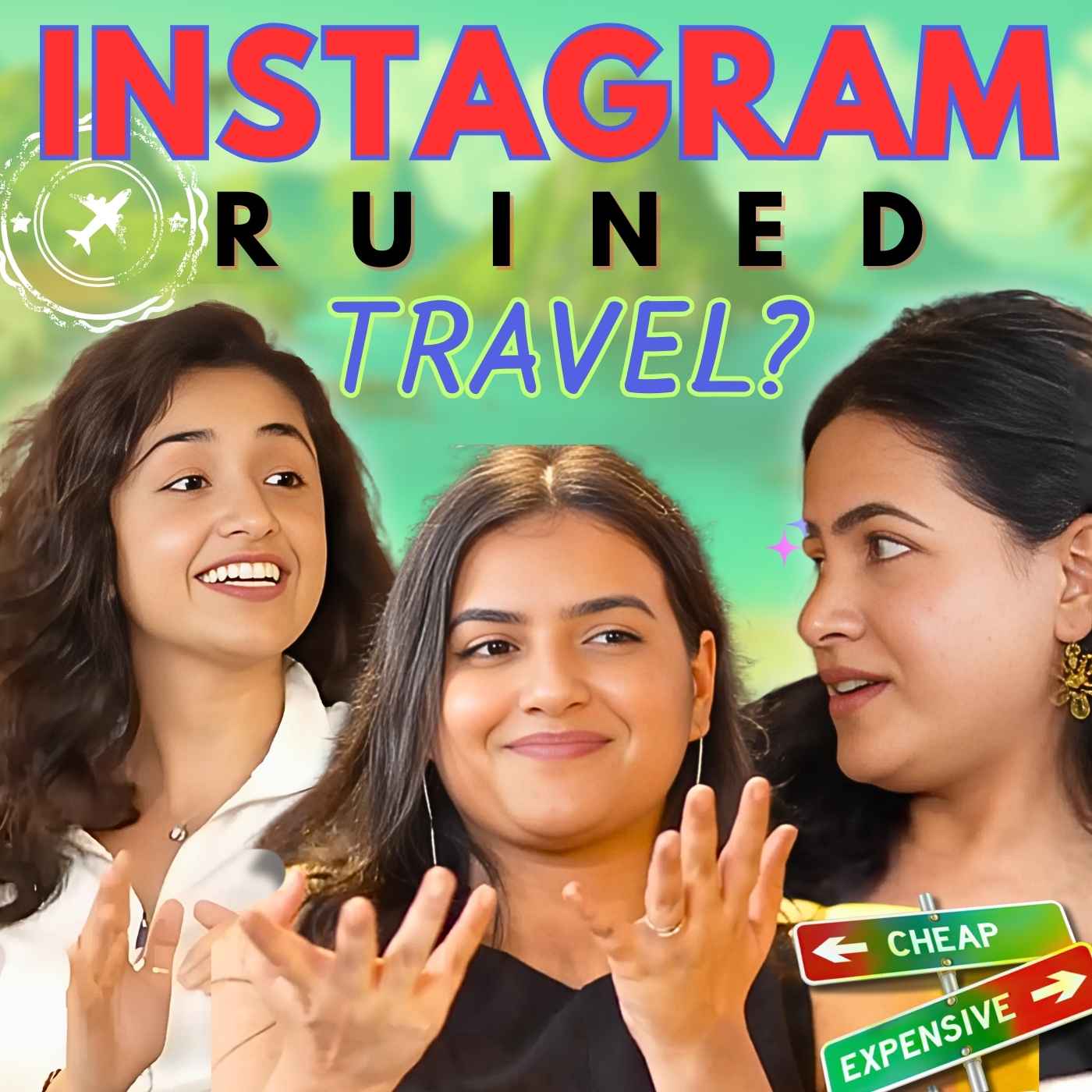 Did Social Media Kill Wanderlust? ft. Aakanksha Monga & Shivani