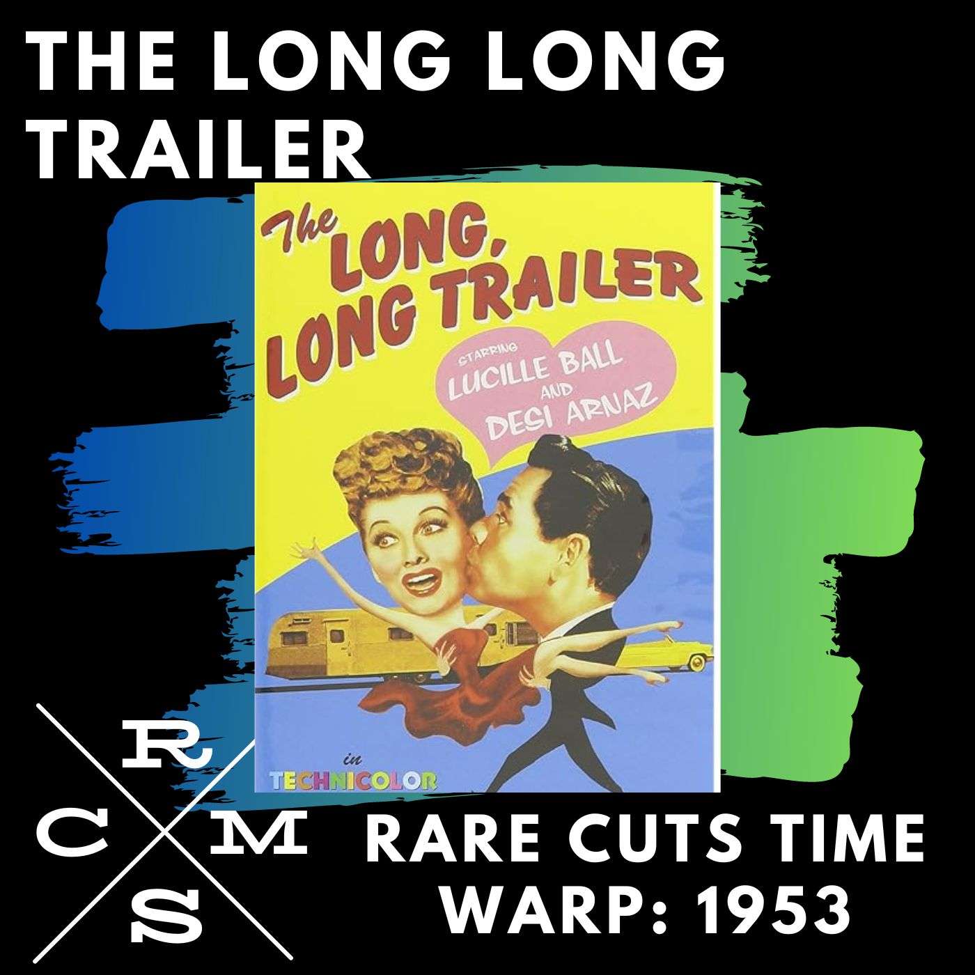 Movie - The Long Long Trailer (1953) episode artwork