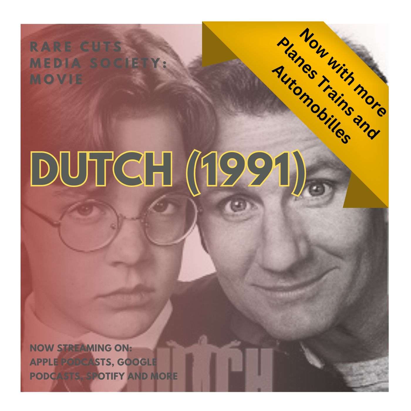 Movie - Dutch (1991) - And Planes Trains and Automobiles (1987) episode artwork