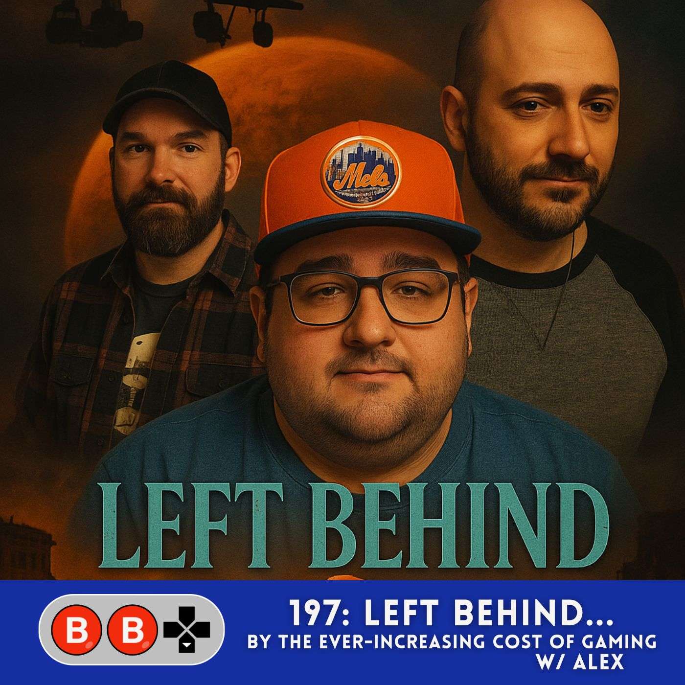 197.1: Left Behind...by the ever-increasing cost of gaming w/ Alex