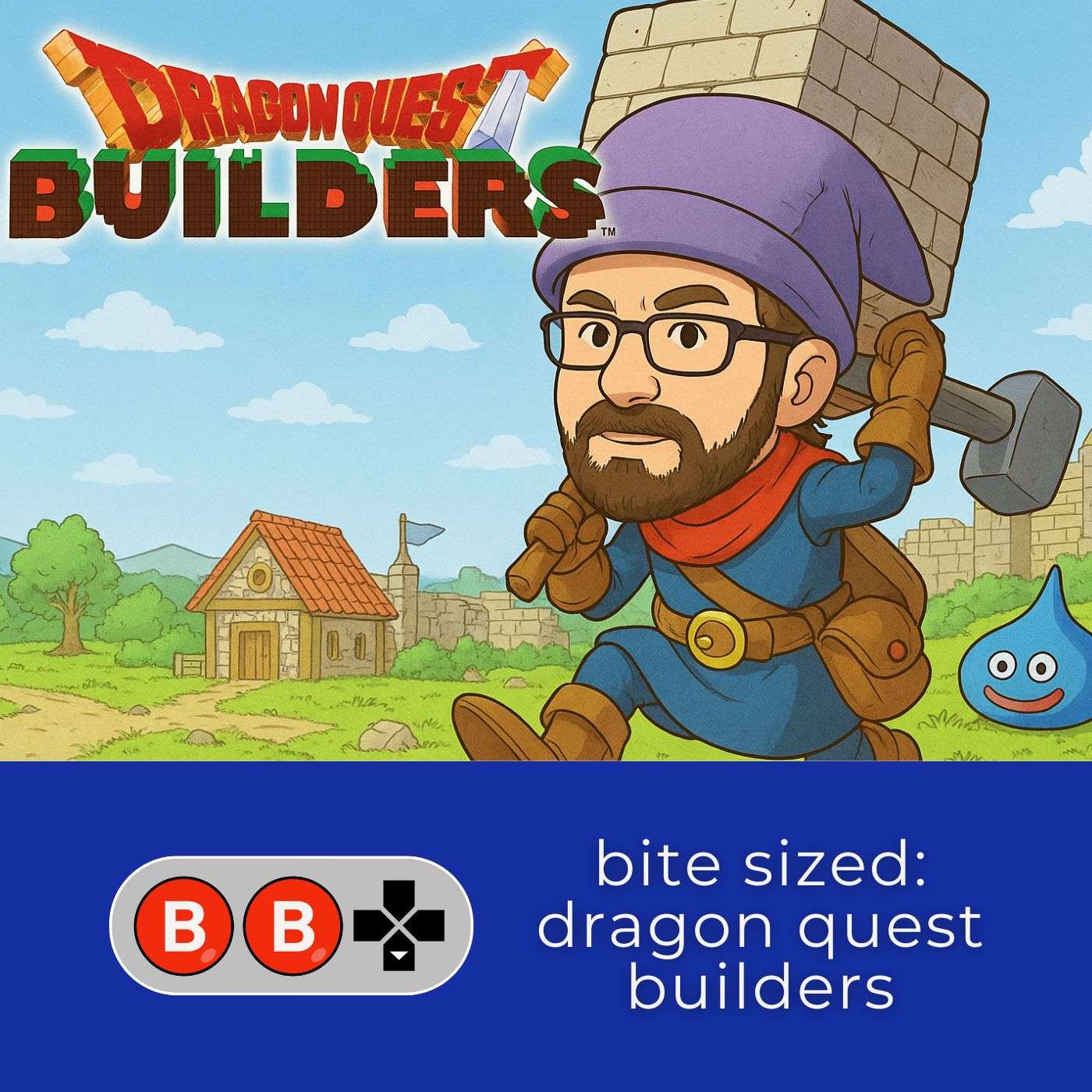 bite sized: dragon quest builders [for patrons]