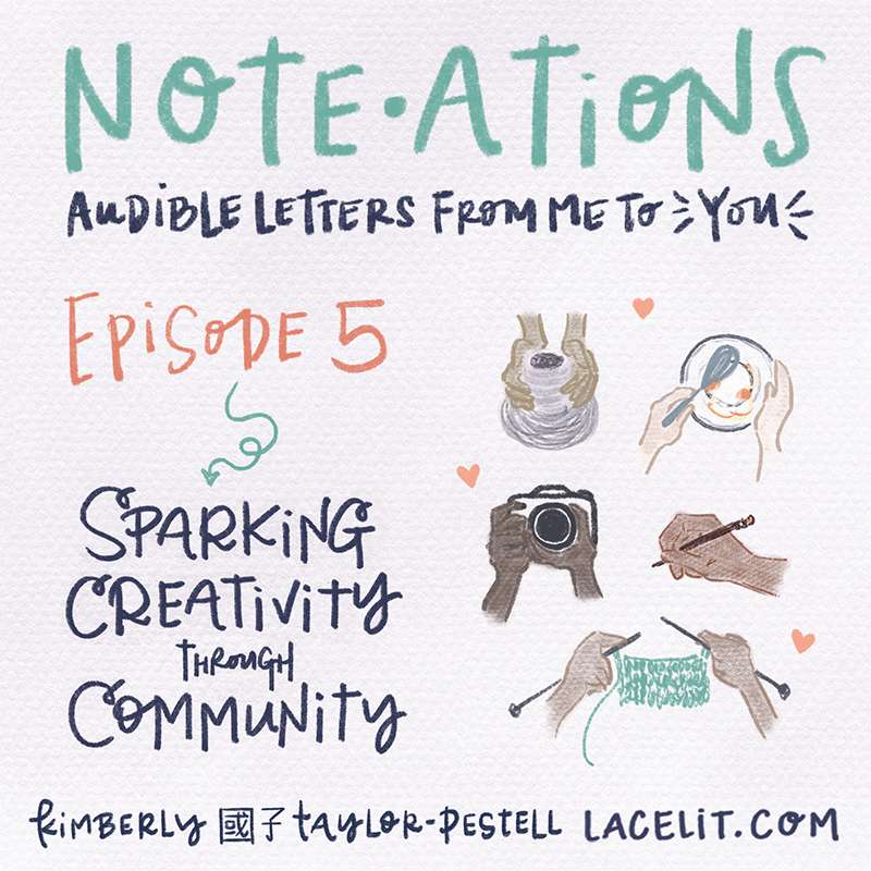 S1:E5 – note•ations | 05 sparking creativity through community episode artwork